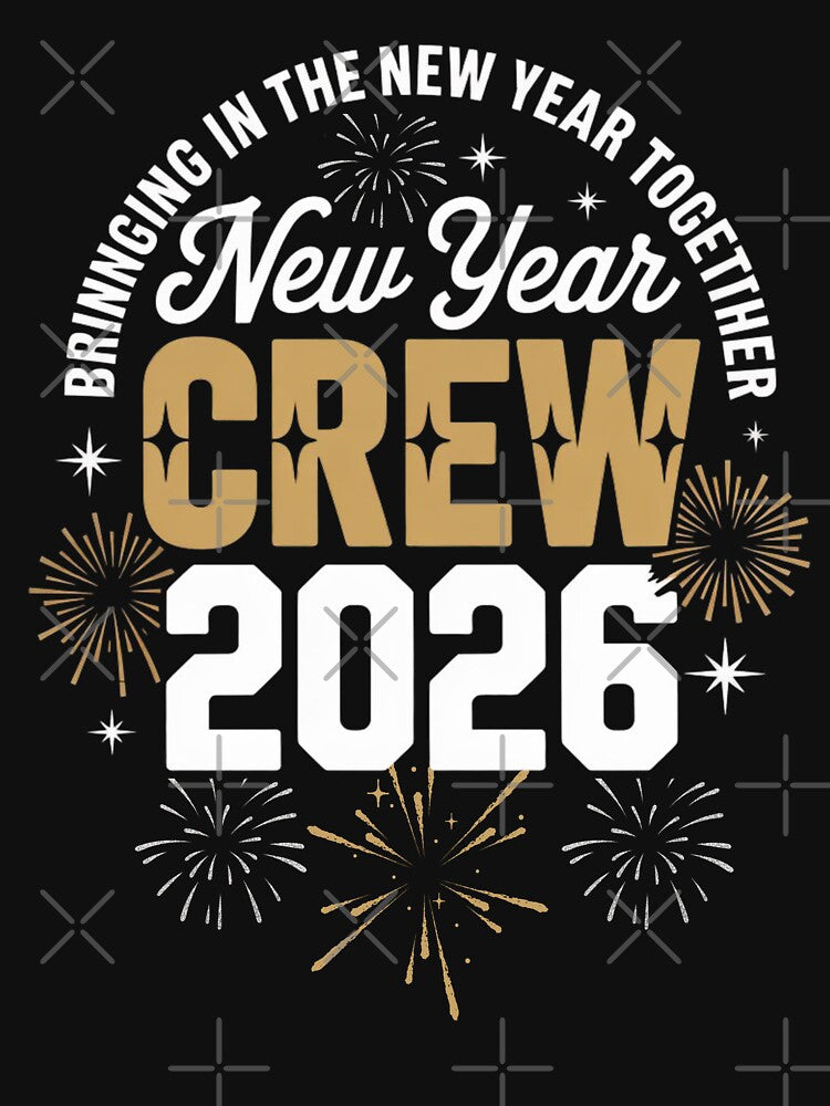 New Year Crew 2026 Family Bringing in The New Year Together by ZACK ART