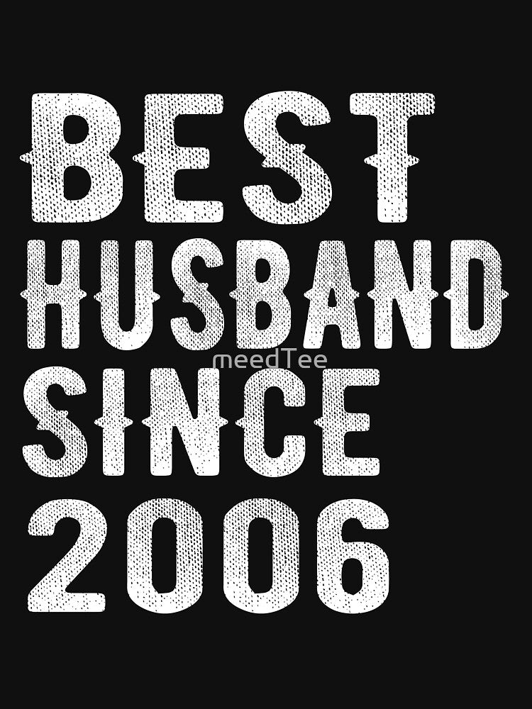 Best Husband since 2006 by meedTee
