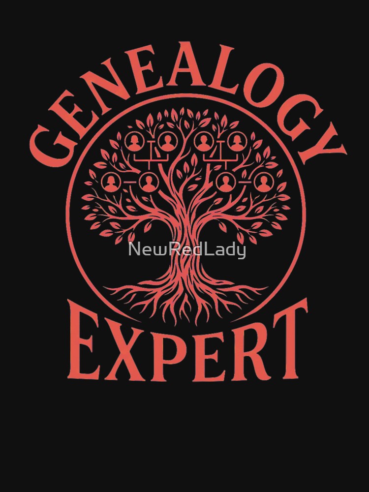 Genealogy Expert Lover Master - Family Roots History Detective by NewRedLady