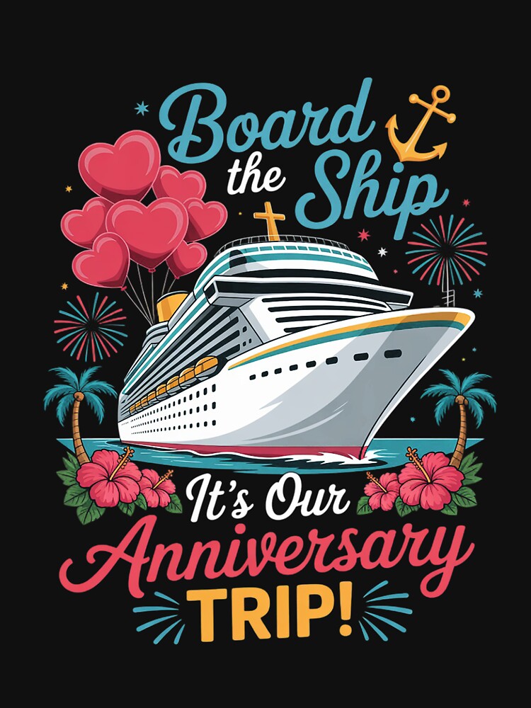 It's Our Anniversary Trip Couples Matching Marriage Cruise by Silicula