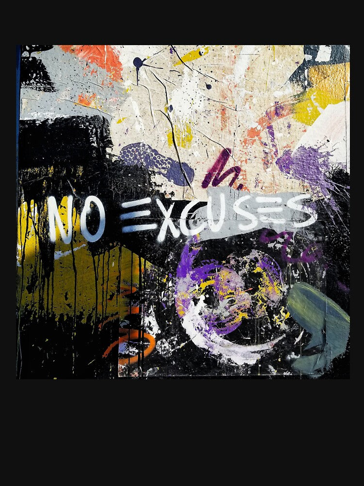 No Excuses by ophord