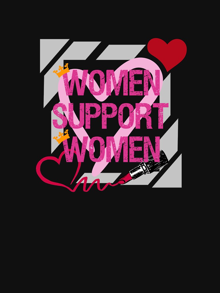 Women support women by Carissariley