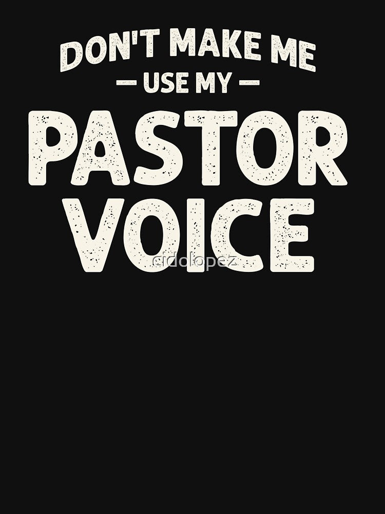 Pastor Voice Christian Quote Humor by cidolopez