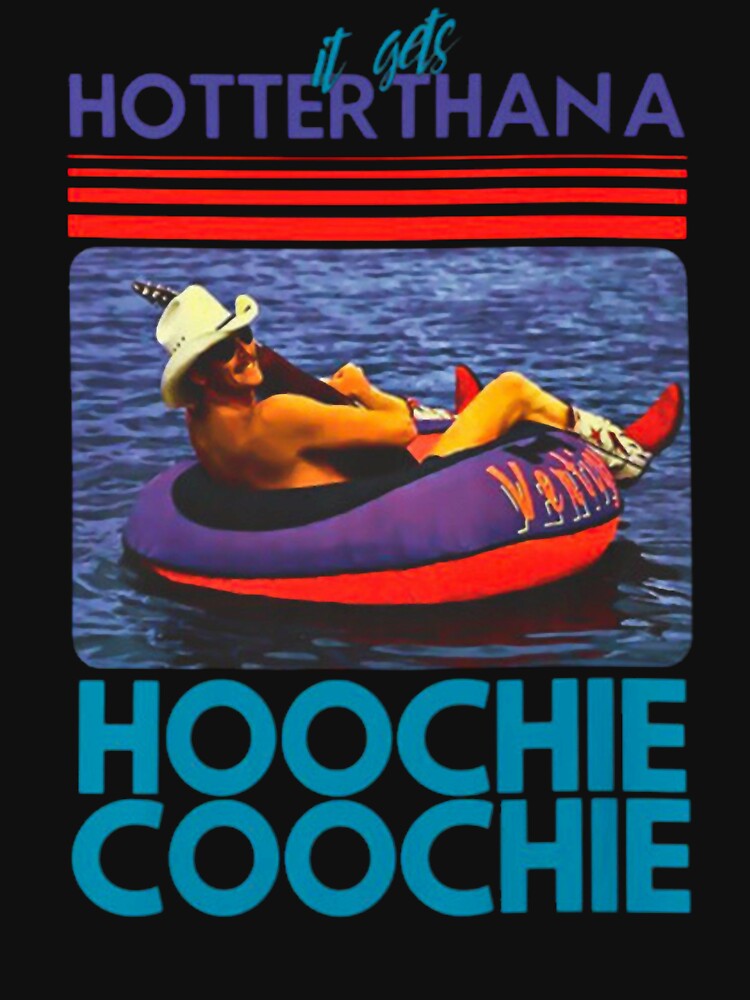 Hotter Than A Hoochie Coochie Chattahoochee Alan Jackson Country Song Summer by MWFASHION