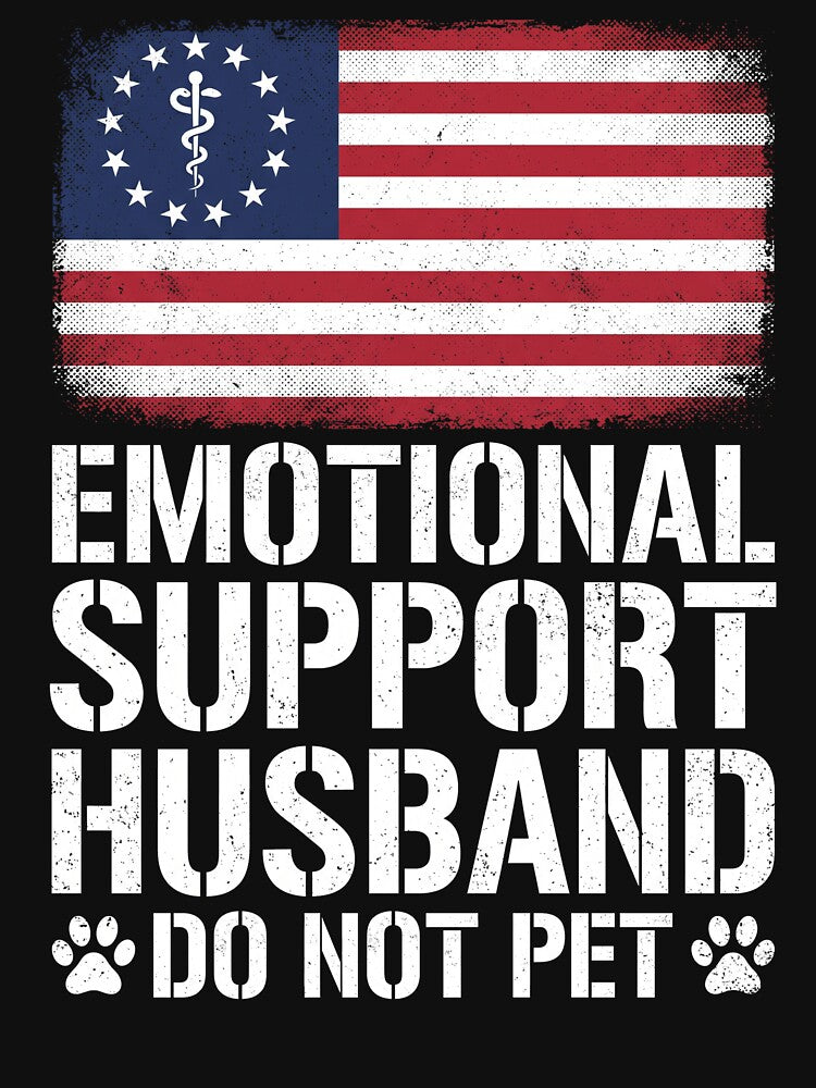 Emotional Support Husband Do Not Pet Funny Relationship Humor Wife Spouse Gift by SofenArt