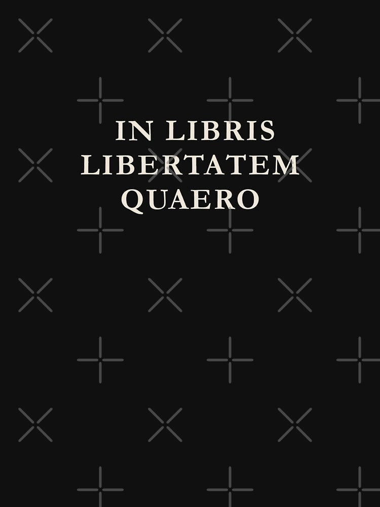 In Libris Libertatem Quaero Latin Book Lover Dark Academia Design by semenol