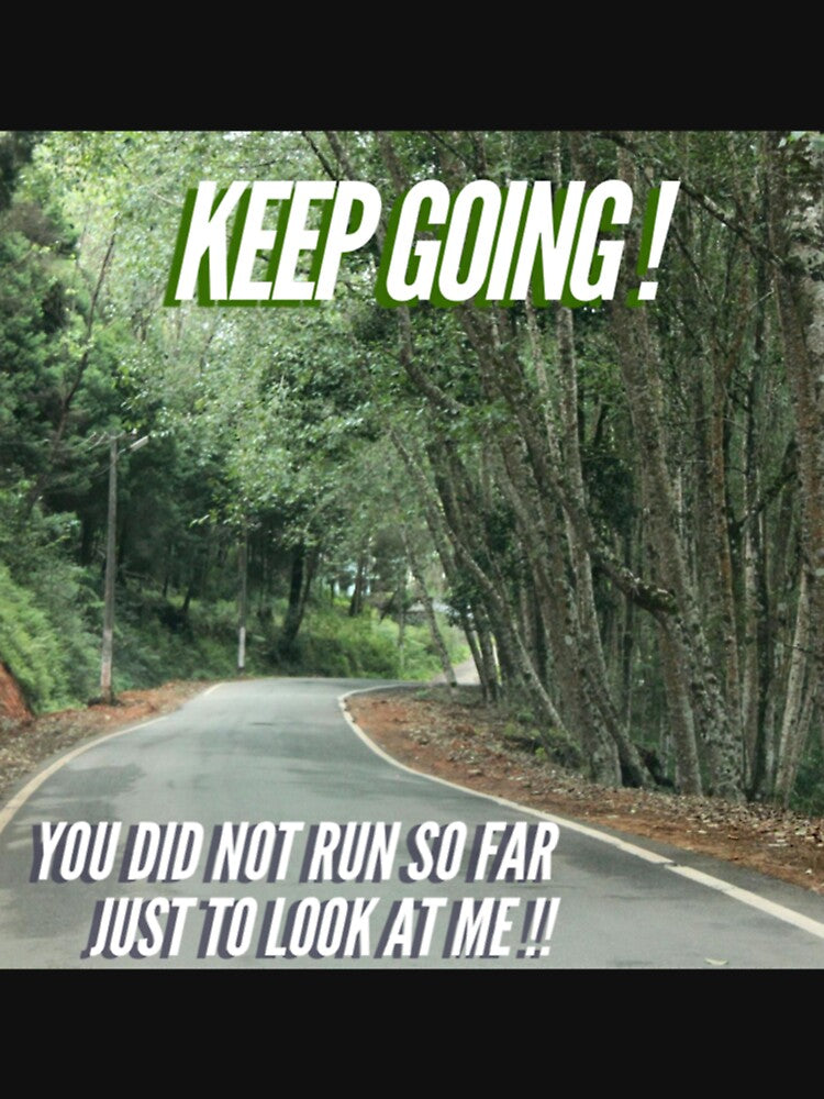 Keep Going Don’t Stare At Me Classic T-Shirt by marshacryjsy7
