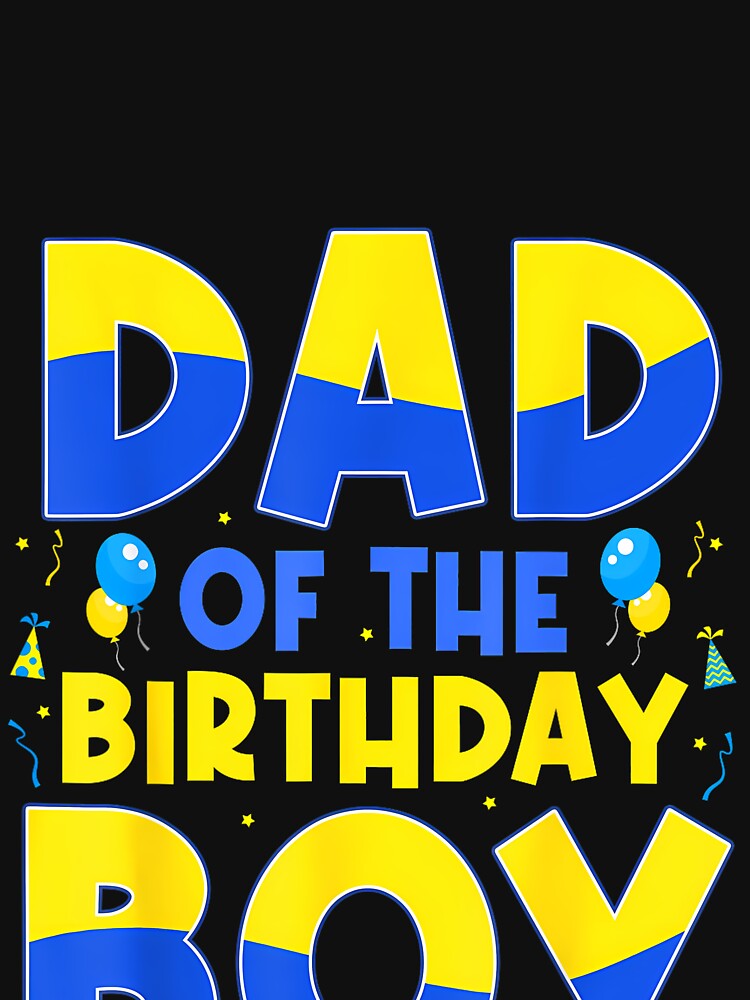 Dad of The Birthday Boy Cute Family Birthday Party by CriseldaBruning