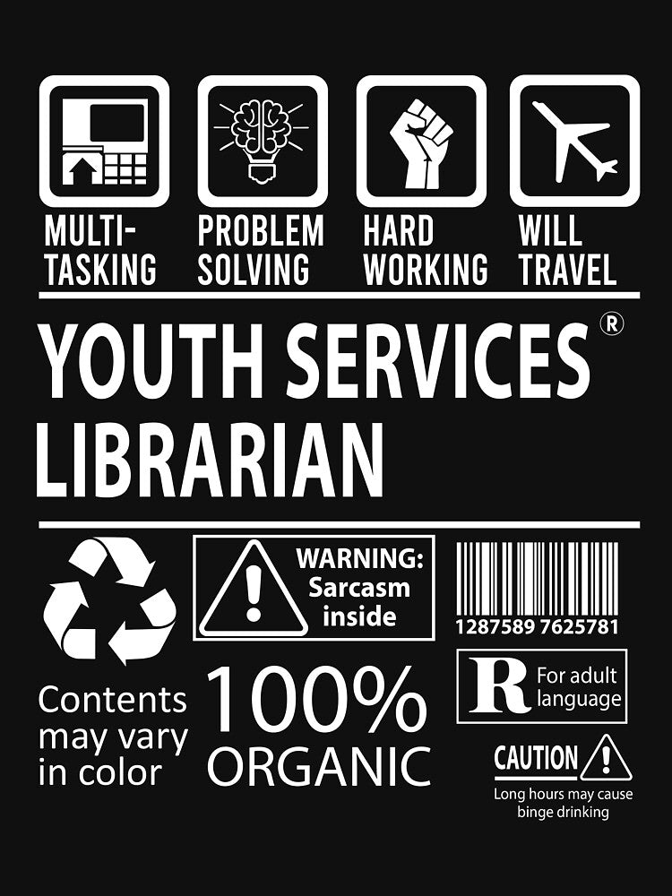 Youth Services Librarian T Shirt - MultiTasking Certified Job Gift Item Tee by sabinacsnm