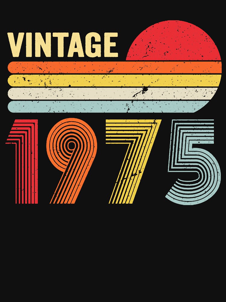 Vintage 1975 Birthday Gift Born Seventies by AmaXONIC