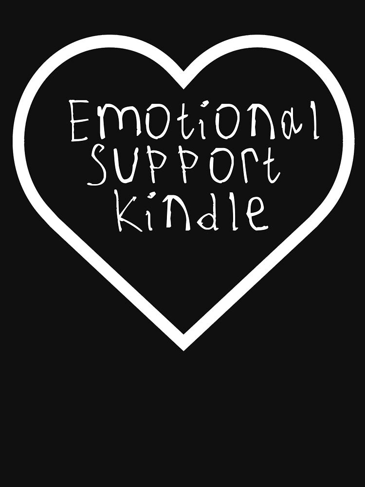 Emotional Support Kindle by kinpirks
