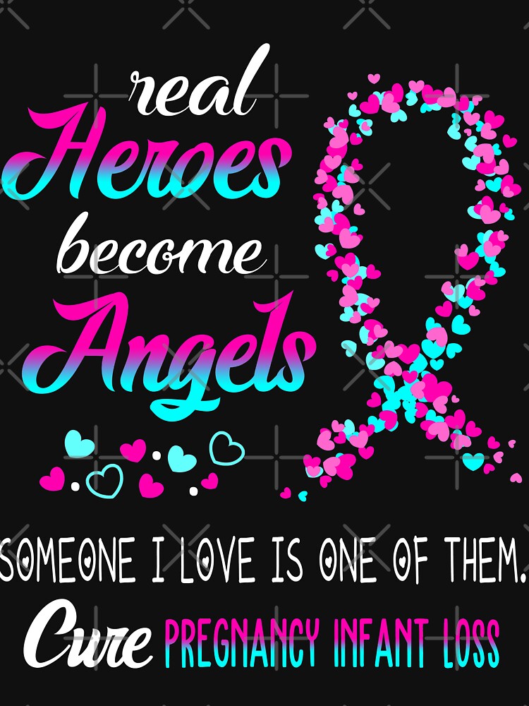 Real Heroes become Angels Someone I love is one of them, Cure Pregnancy Infant Loss by KirstybShop