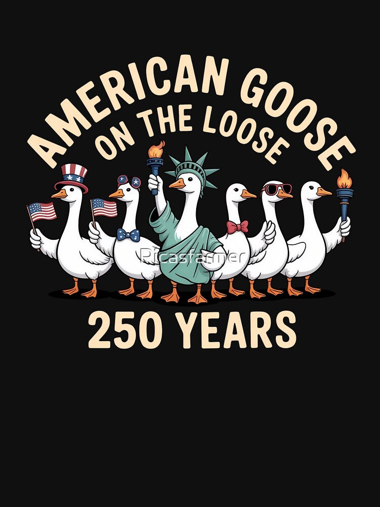 American Goose On The Loose Design - Funny Patriotic USA 250 Years Semiquincentennial Celebration Art by Picasfarmer