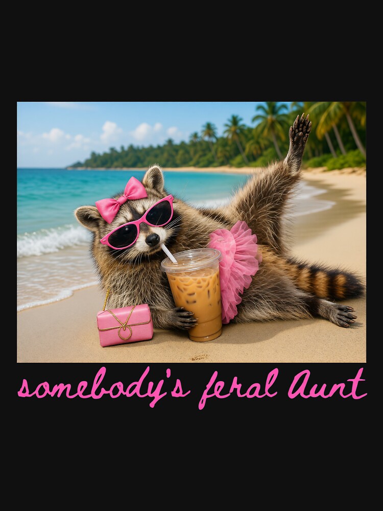 Somebody Feral Aunt Raccoon Coffee Sarcastic Animal Humor by leocreatives