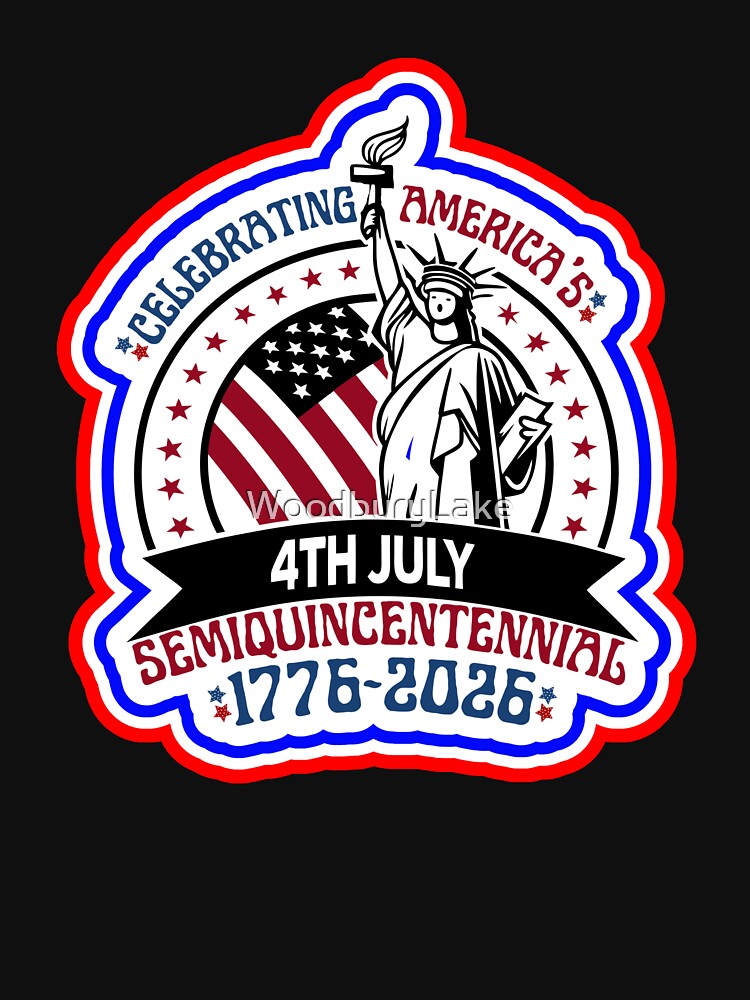 4th Of July Usa Semiquincentennial 1776 2026 by WoodburyLake