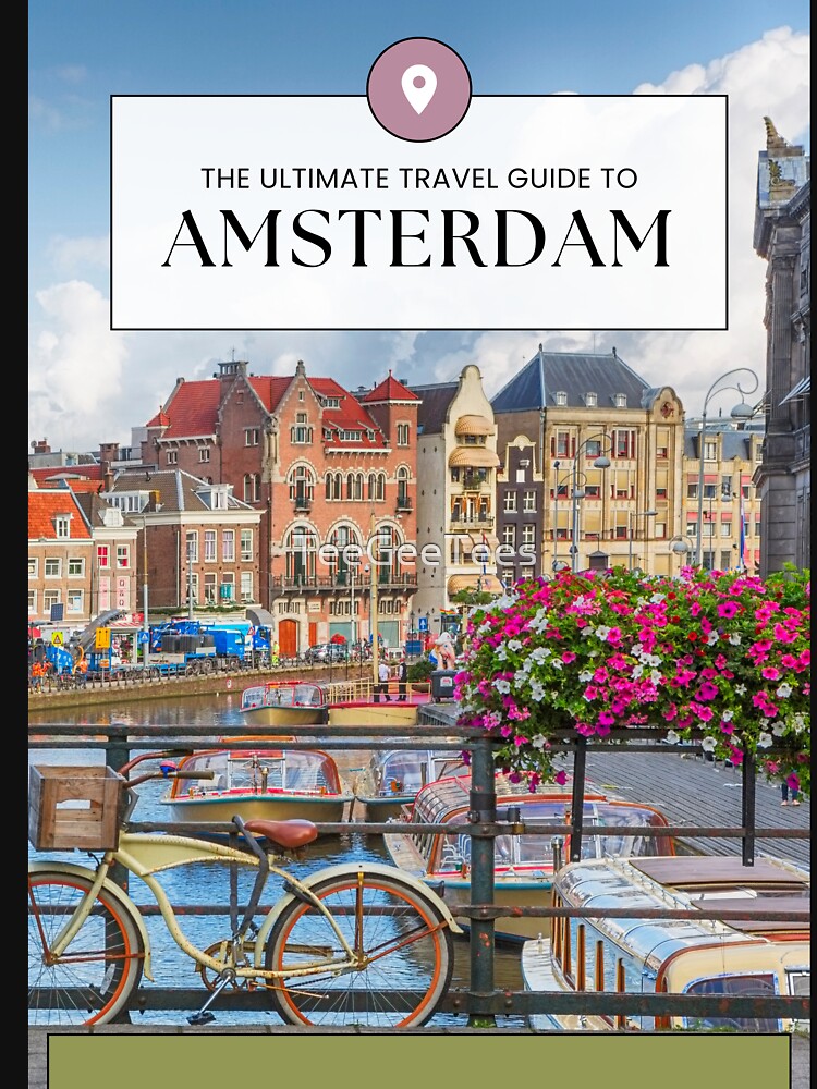 Travel Guide to Amsterdam Travel Poster by TeeGeeTees