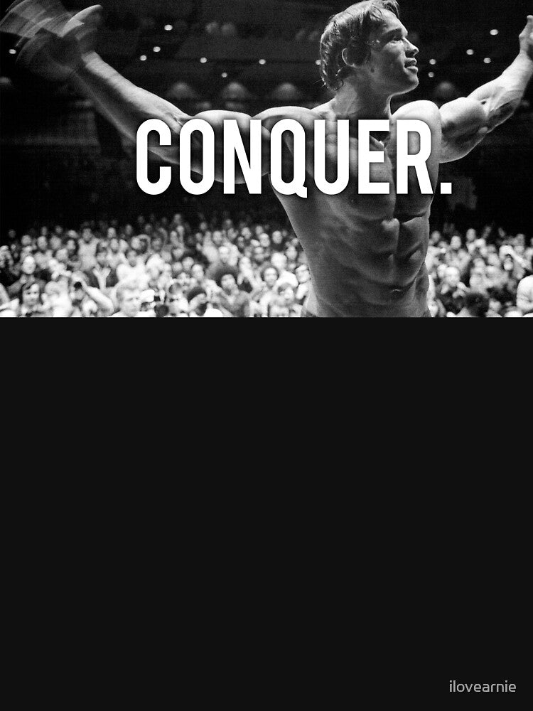 CONQUER (Arnold Poster) by ilovearnie