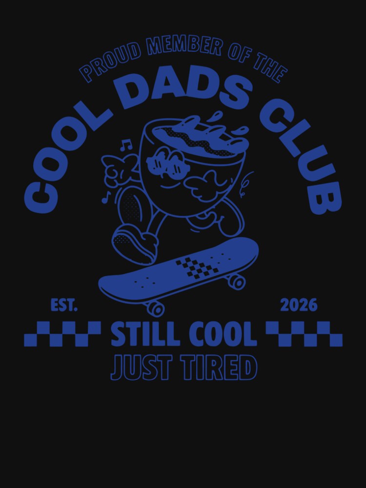 Proud Member Of The Cool Dads Club Still Cool Just Tired by caruku666