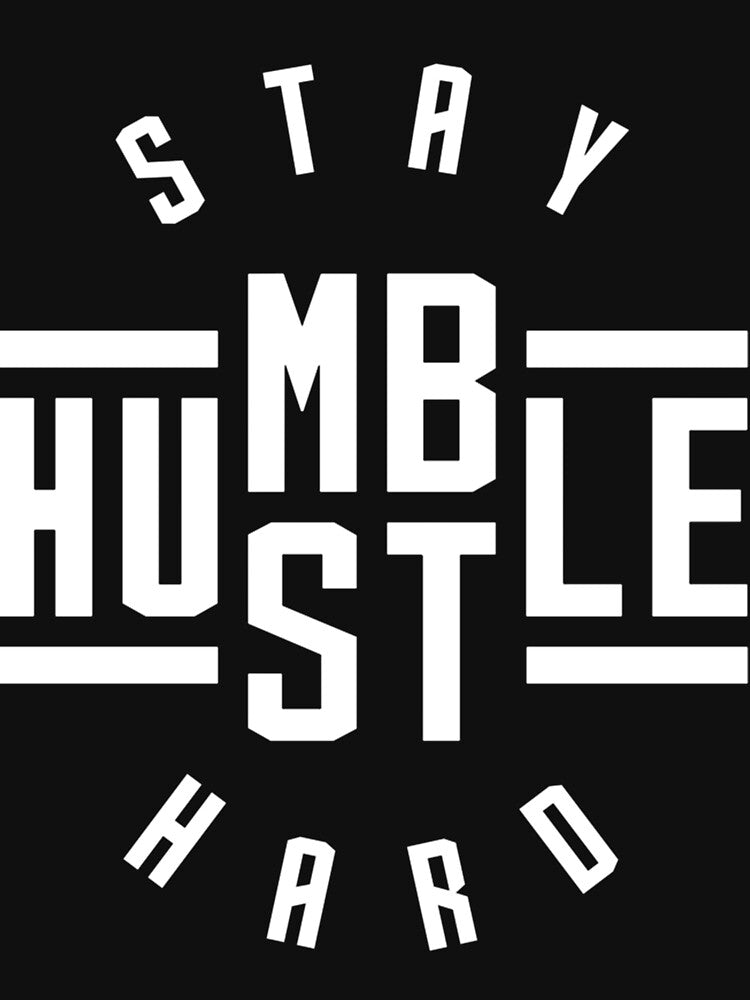 Stay Humble Hustle Hard Classic by seeteshemooo