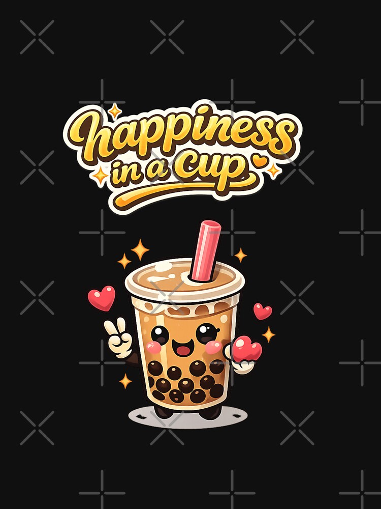 Cute Boba Tea Happiness in a Cup by Dreamy fantasy design