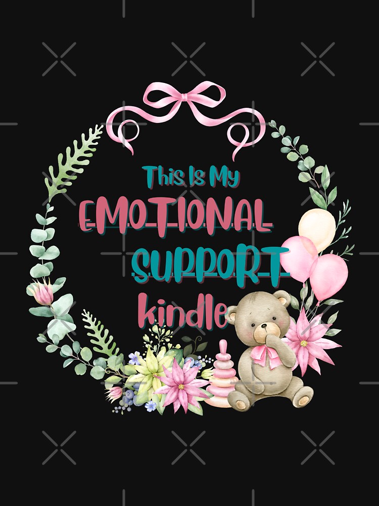 Emotional Support Kindle - This Is My Emotional Support Kindle - A Gift For Book Lovers by DeMuthu
