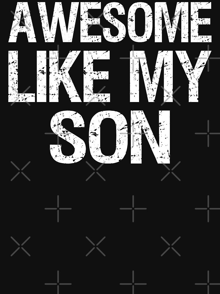 Awesome Like My Son II by Lemon Pepper