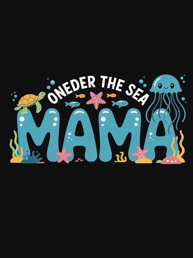 Under Sea Mama Birthday Girl Boy Matching Family Party by fferomananul
