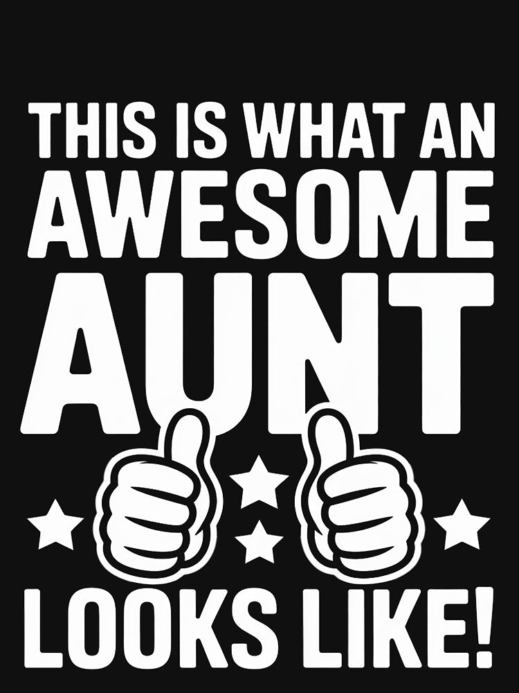 This Is What An Awesome Aunt Looks Like Cool Aunt by RatCurry