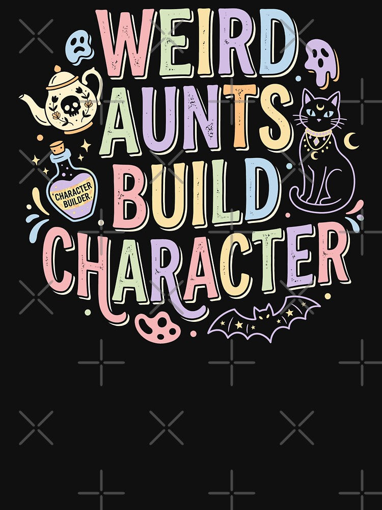 Weird Aunts Build Character by Beanster-nl
