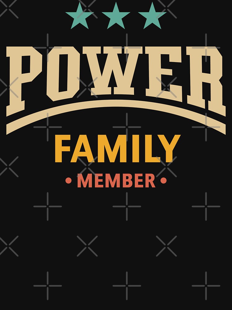 Power Family Member (Family / 4C) by MrFaulbaum