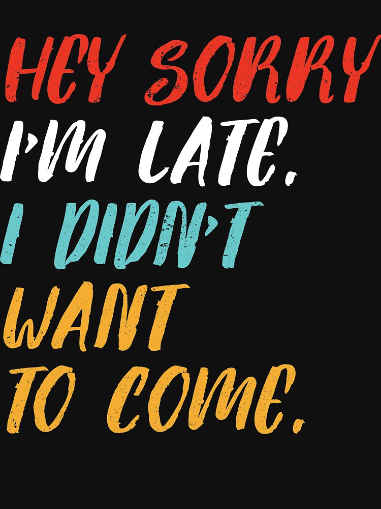 Hey sorry i'm late i didn't want to come by sayedul987034