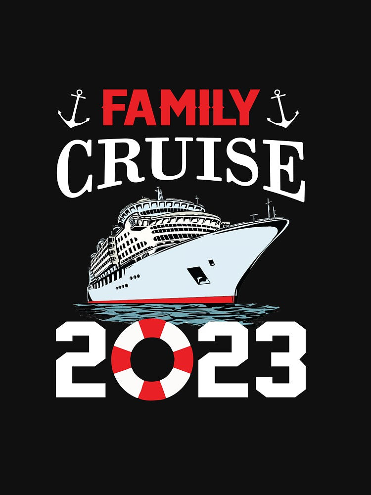 2023 Family Cruise Men Women Boys Girls Sailing And Cruising by mainana78