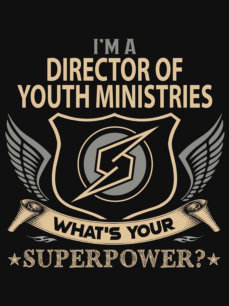 Director Of Youth Ministries T Shirt - What Is Your Superpower Job Gift Item Tee by nutallrosario