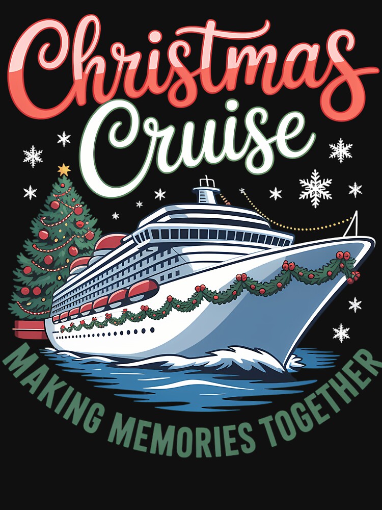 Christmas Cruise Squad Making Memories Together Family Trip by tabdejinti