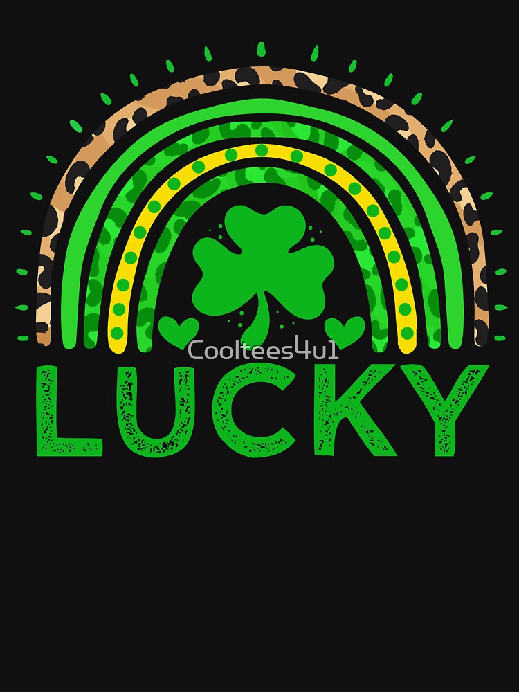 St Patricks Day Rainbow Lucky Teacher Women St Patricks Day T-Shirt by Cooltees4u1
