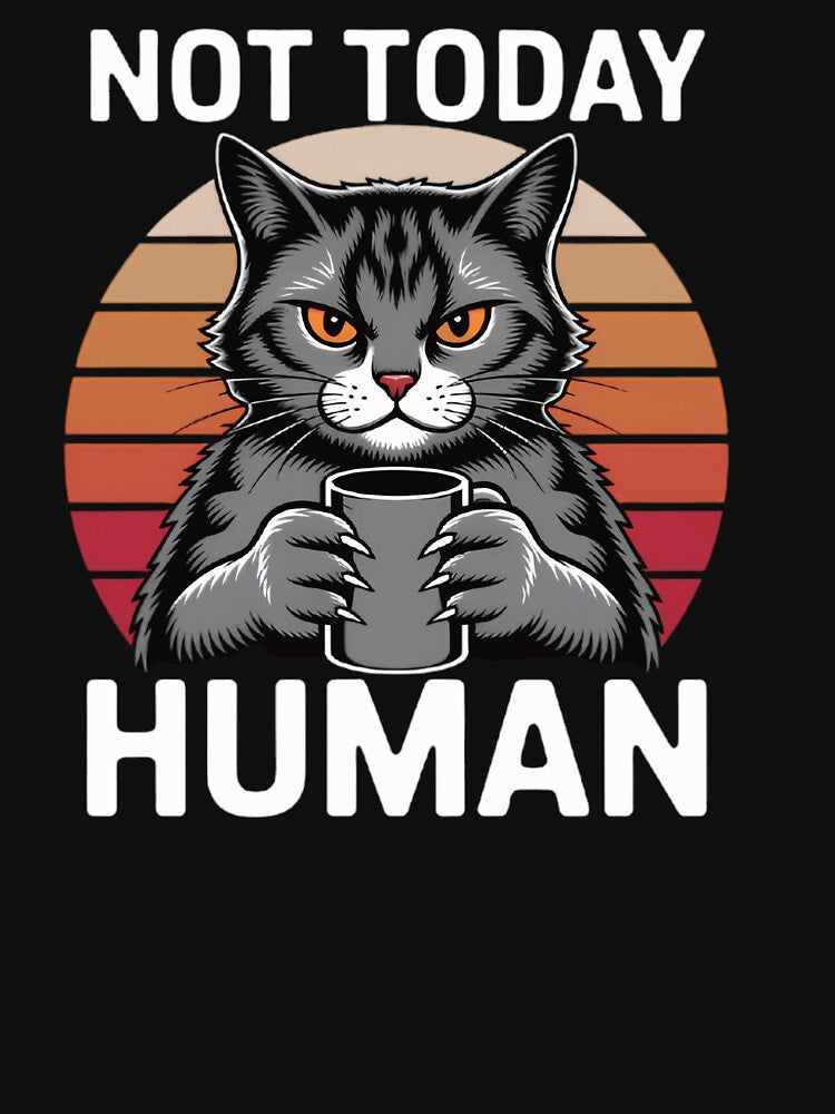 Not Today Human Funny Cat Halloween by Zizo-DR44