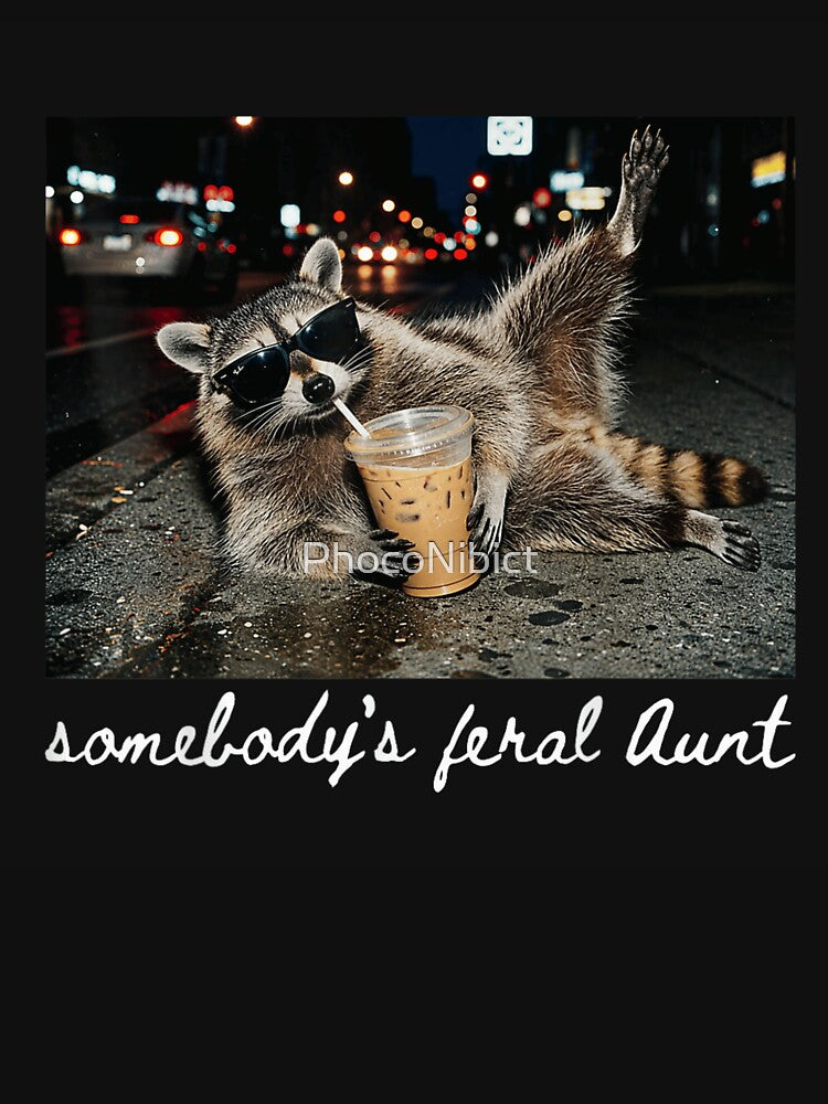 Somebodys Feral Aunt Funny Raccoon Drinking Iced Coffee Night Street Meme Design by PhocoNibict