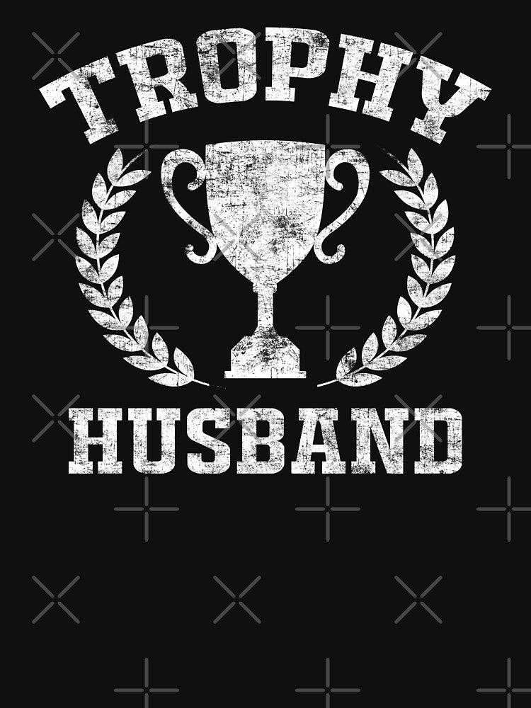 Funny Husband Partner Fiance Trophy Anniversary Cute Gag Distressed Design by niftee
