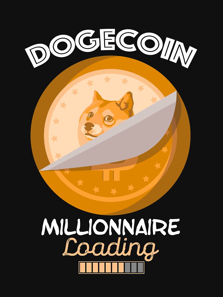 Dogecoin meme Millionnaire Loading by thegoodplan