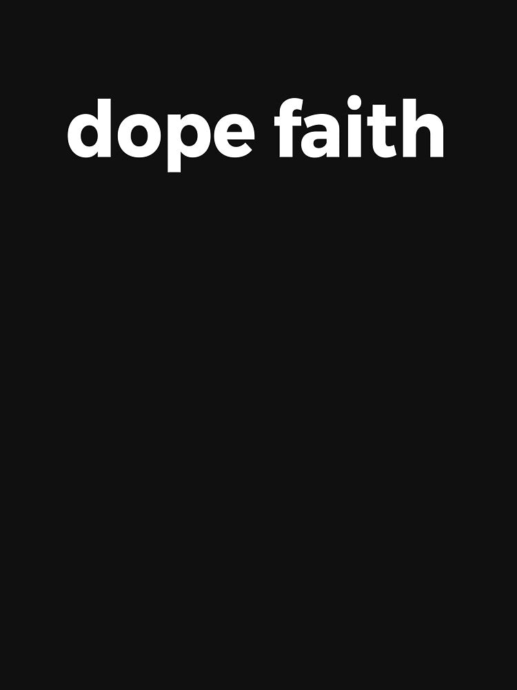 dope faith by BrandyKrat