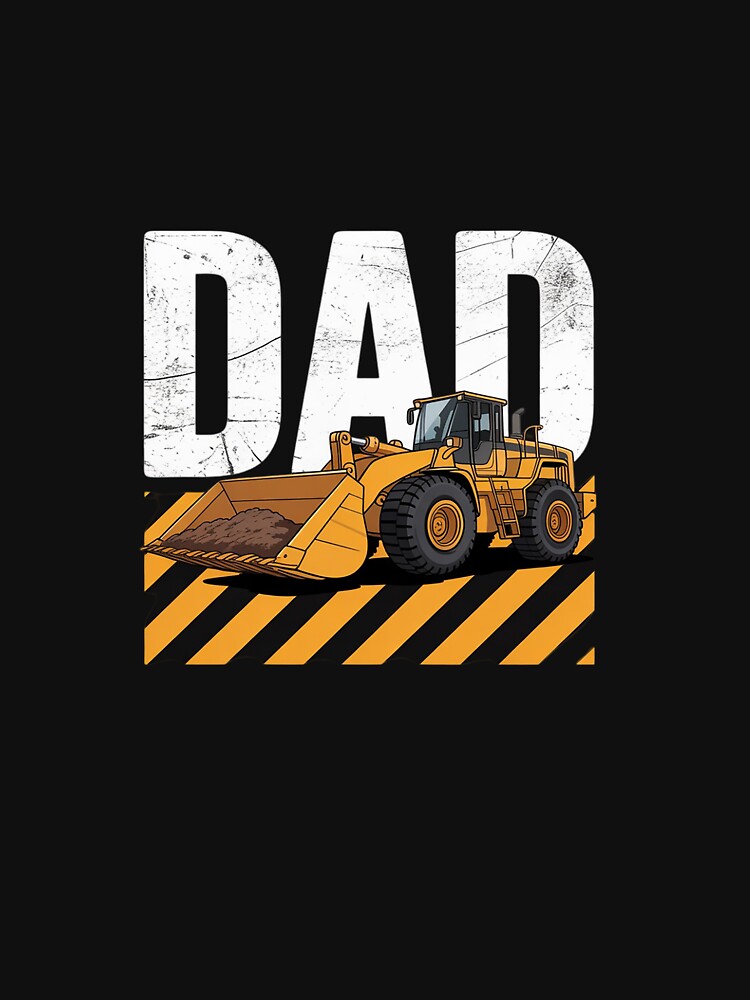 Excavator Dad Construction Fathers Day Birthday Father by HardcoreTour