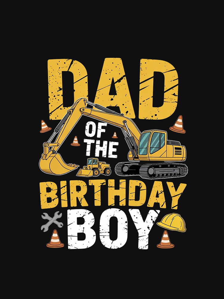 Dad Of The Birthday Boy Matching Construction Family Party2 by CombatTask