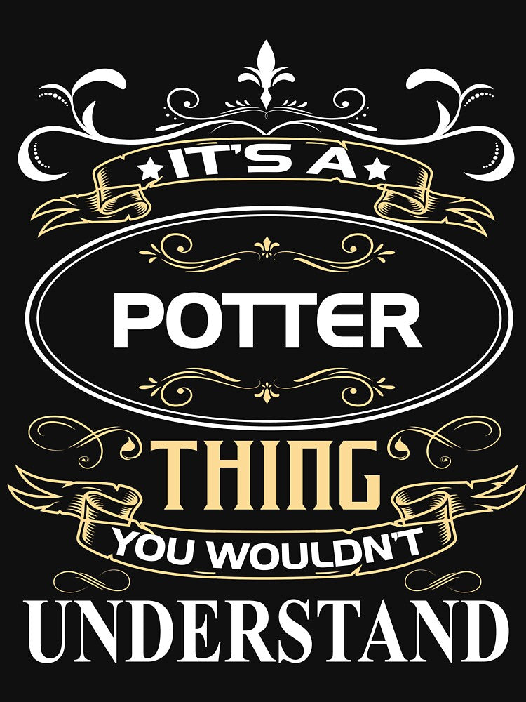 Potter Name Shirt It's A Potter Thing You Wouldn't Understand by SaundersKini