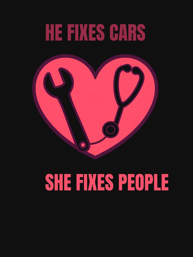 He Fixes Cars She Fixes People- Mechanic Nurse Couple Gift by WonderMugStudio