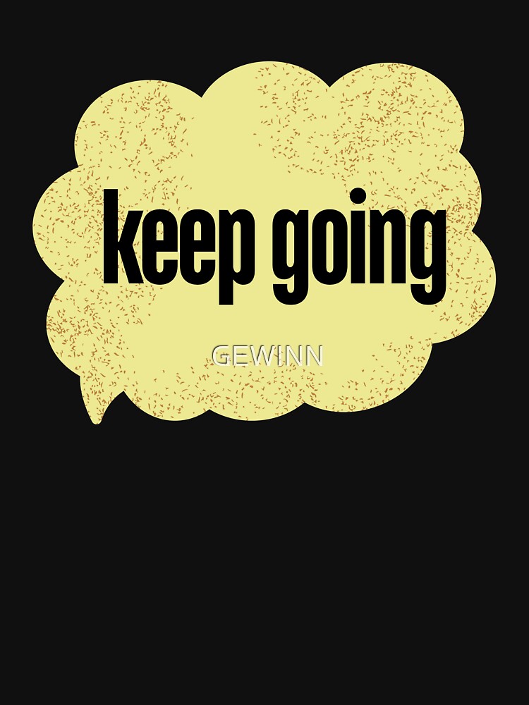 keep going by GEWINN
