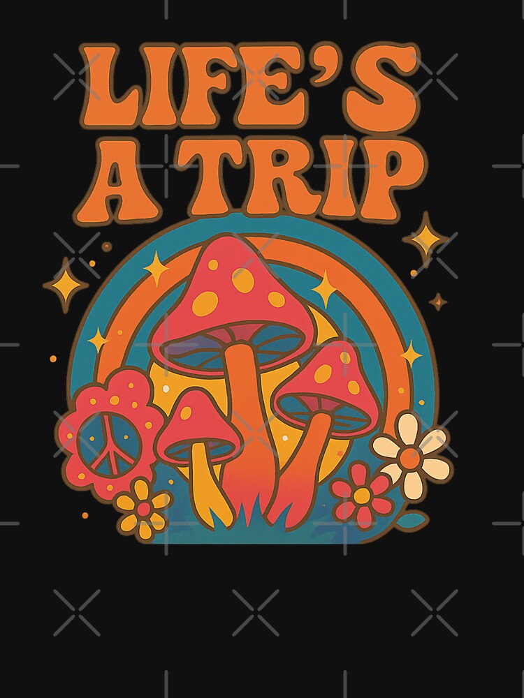Life’s a Trip – 70s Cosmic Psychedelic Mushroom by getpressedshirt