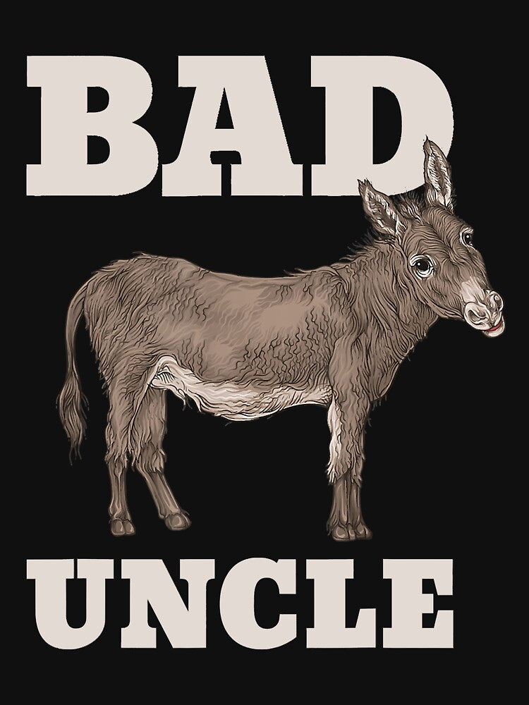 Bad Uncle Funny Pun Cool by ericrichard059