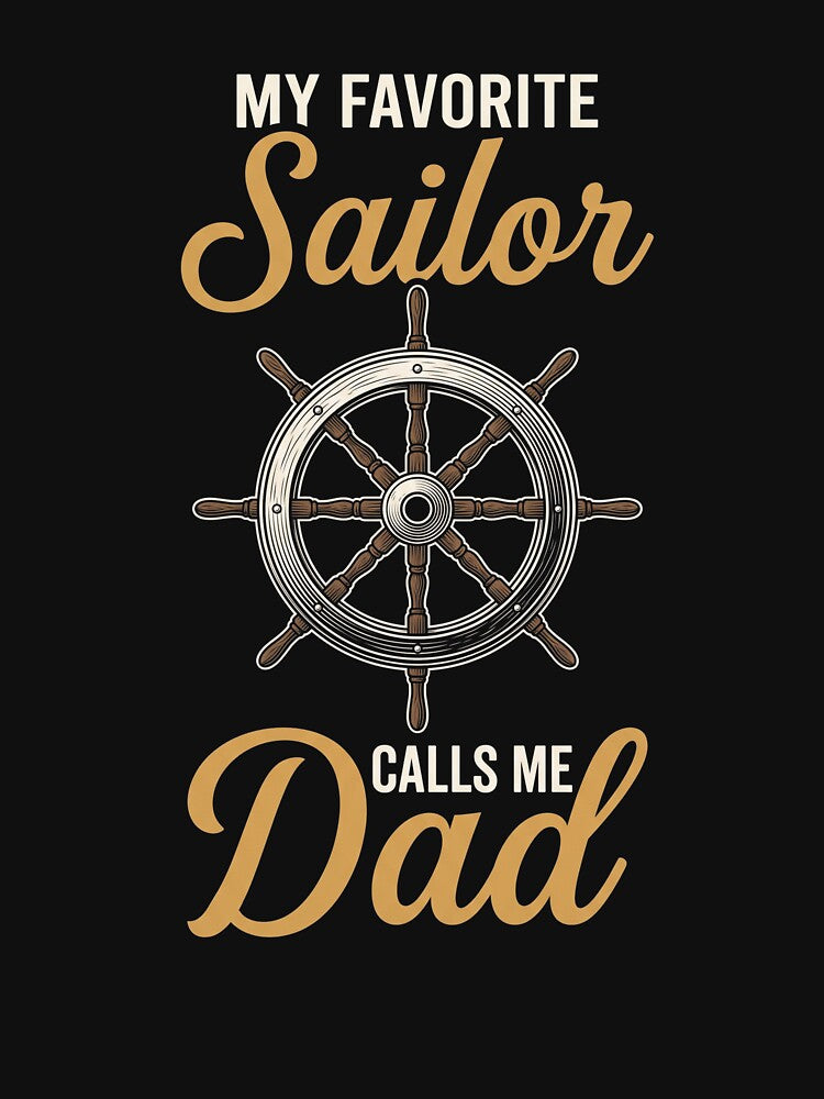 My Favorite Sailor Calls Me Dad Proud Navy Father Sailing Maritime Gift by SofenArt