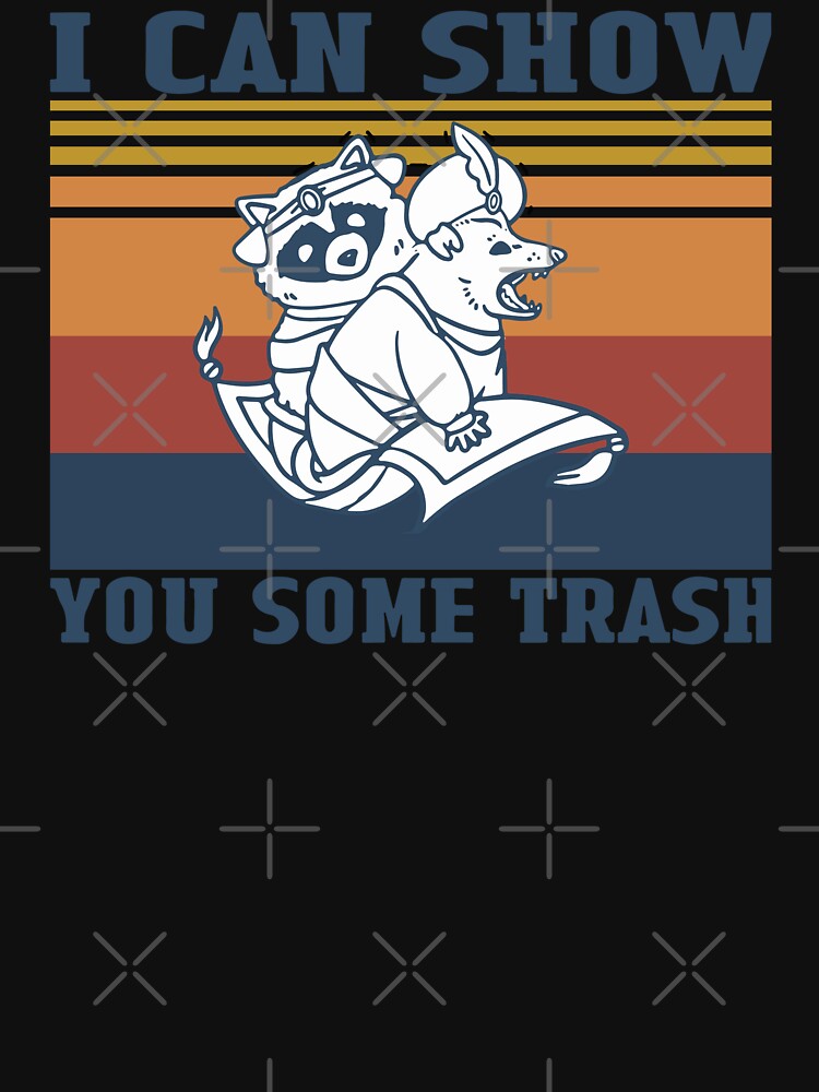 I Can Show You Some Trash, Funny Raccoon and Possum by printify