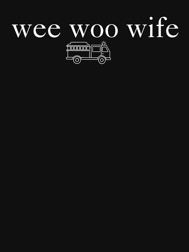 Wee Woo Wife by Luxuriouss